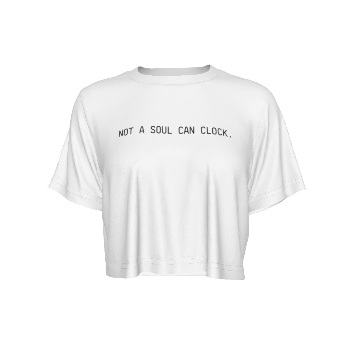 Monica Beverly Hillz - Not a Soul Can Clock. Cropped T-Shirt