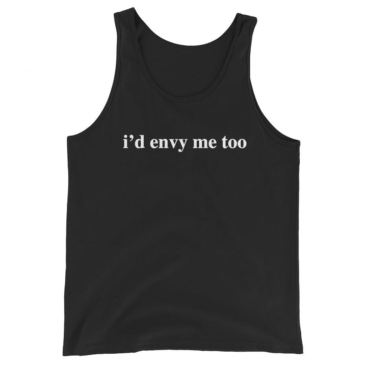 Crstal Envy - I'd Envy Me Too Unisex Tank Top - dragqueenmerch