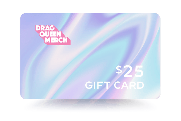 GIFT CARD $25 - dragqueenmerch