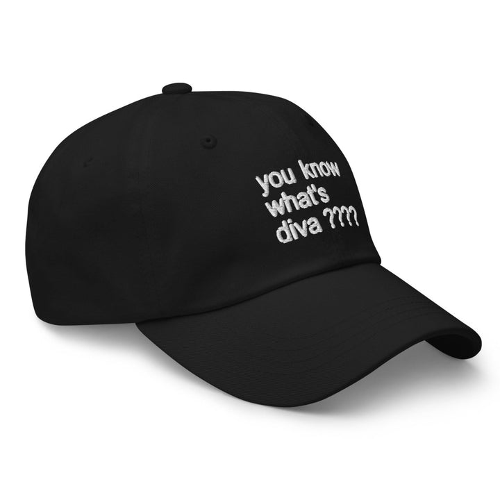 Janelle No. 5 - You Know What's Diva Cap - dragqueenmerch