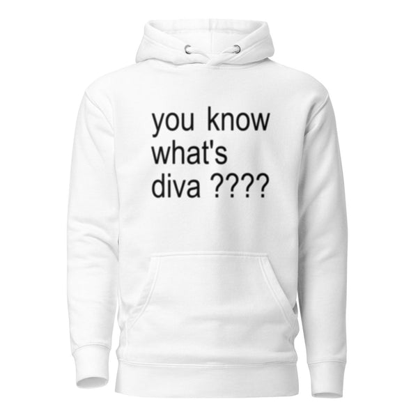 Janelle No. 5 - You Know What's Diva Unisex Hoodie - dragqueenmerch