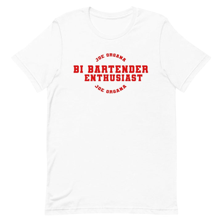 Joe Organa - Bi Bartending Enthusiast T-Shirt - dragqueenmerch