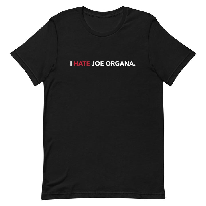 Joe Organa - I Hate Joe T-Shirt - dragqueenmerch