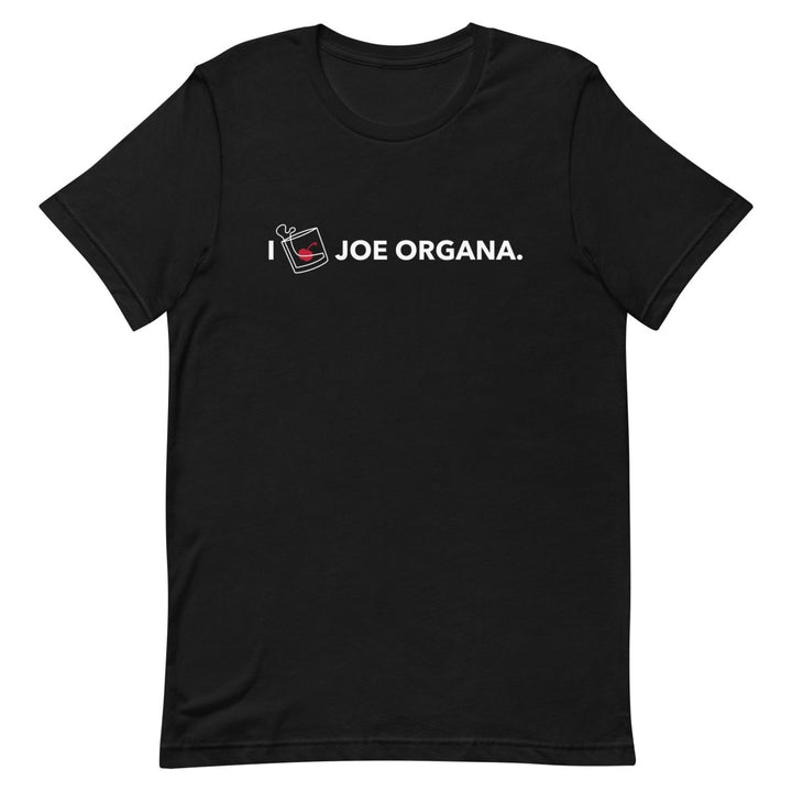 Joe Organa - Whiskey Love T-Shirt - dragqueenmerch