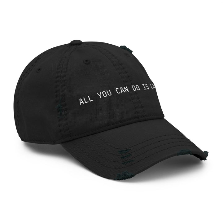 Lana Ja'Rae - ALL YOU CAN DO IS LAUGH Distressed Dad Hat - Black - dragqueenmerch