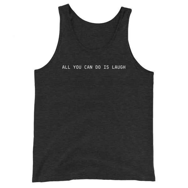 Lana Ja'Rae - ALL YOU CAN DO IS LAUGH Tank Top - Black - dragqueenmerch