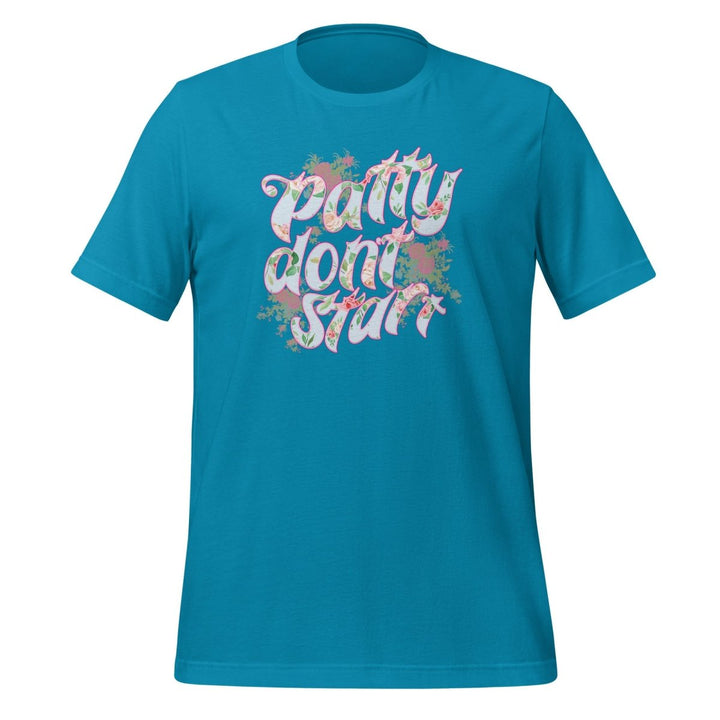 Trixie Mattel - Patty Don't Start T - SHIRT (FLORAL) - dragqueenmerch