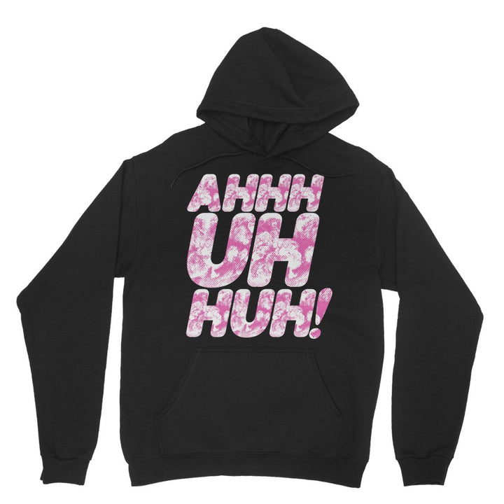 Michael Marouli - Ahhh Uh Huh! Hoodie - dragqueenmerch